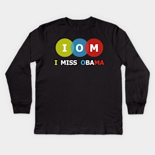 I Miss Obama Kids Long Sleeve T-Shirt